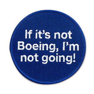 BOEINGIf It's not Boeing, I'm not Going åڥ